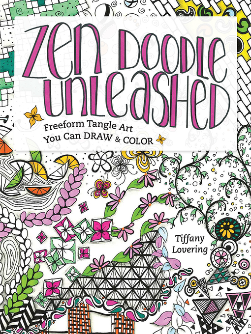 Title details for Zen Doodle Unleashed by Tiffany Lovering - Wait list